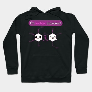 I'm lactose intolerant Hoodie